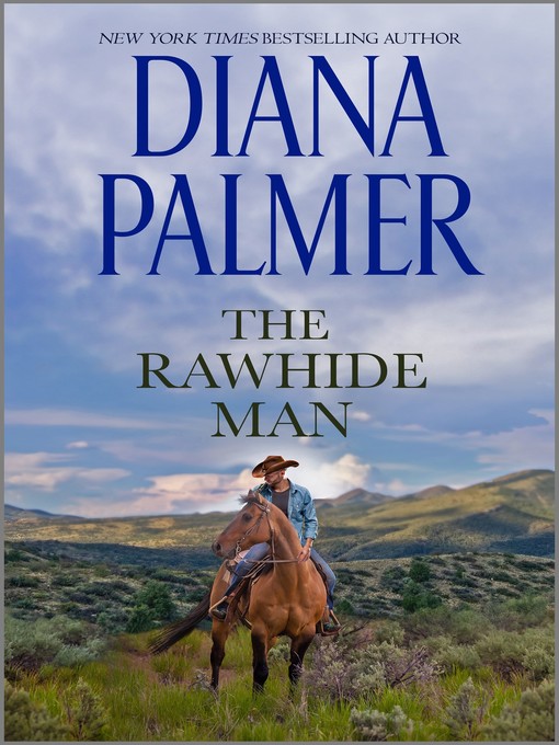 Title details for The Rawhide Man by Diana Palmer - Wait list